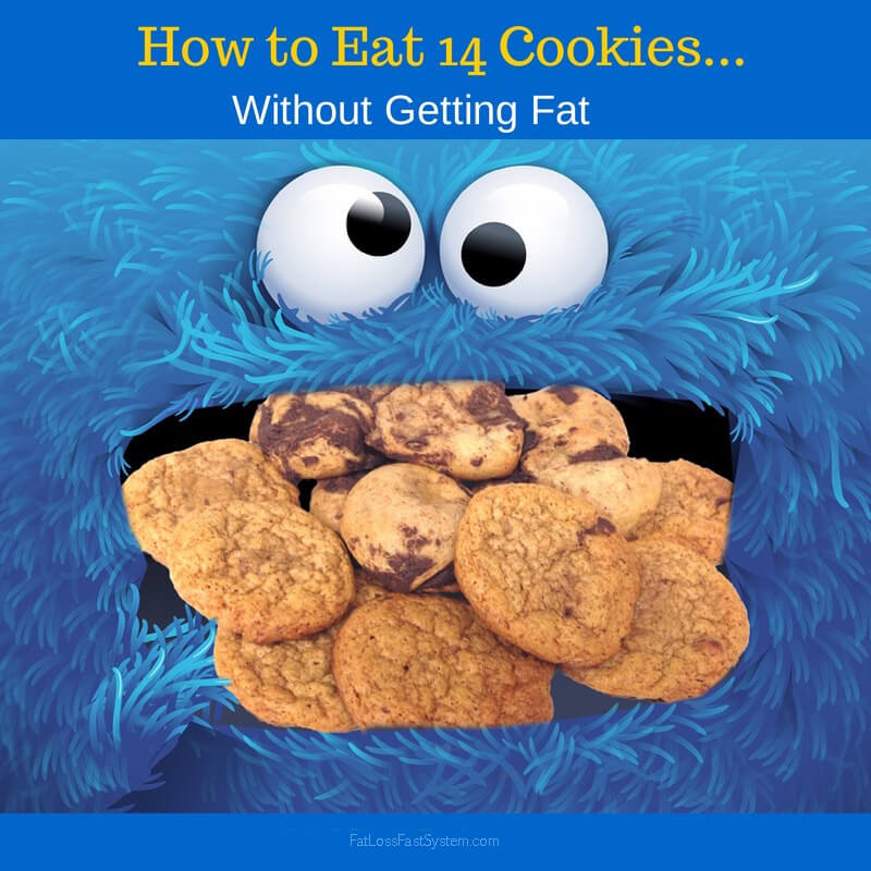 how to eat 14 cookies without getting fat